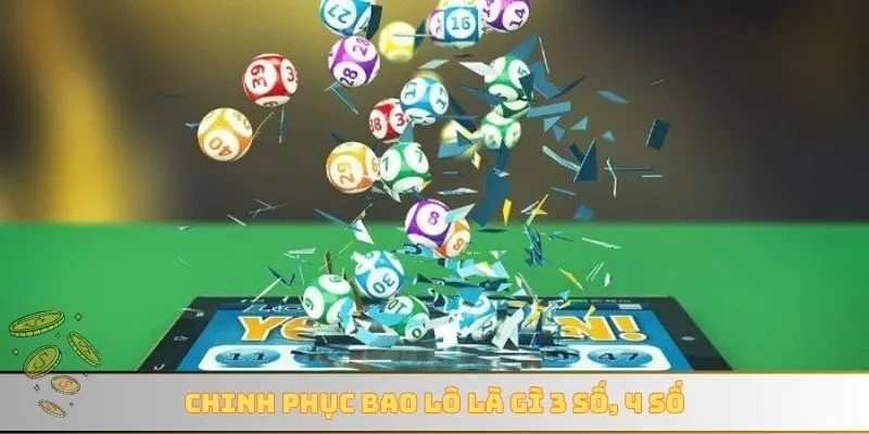 Chinh phục bao lô là gì 3 số, 4 số