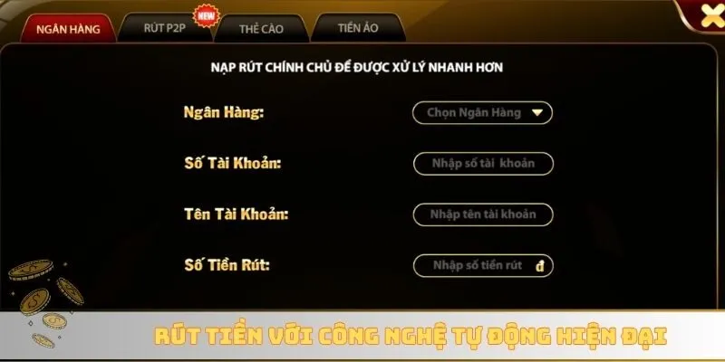 Rút tiền với công nghệ tự động hiện đại