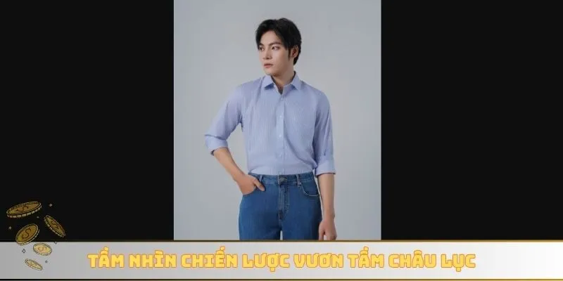 Tầm nhìn chiến lược vươn tầm châu lục